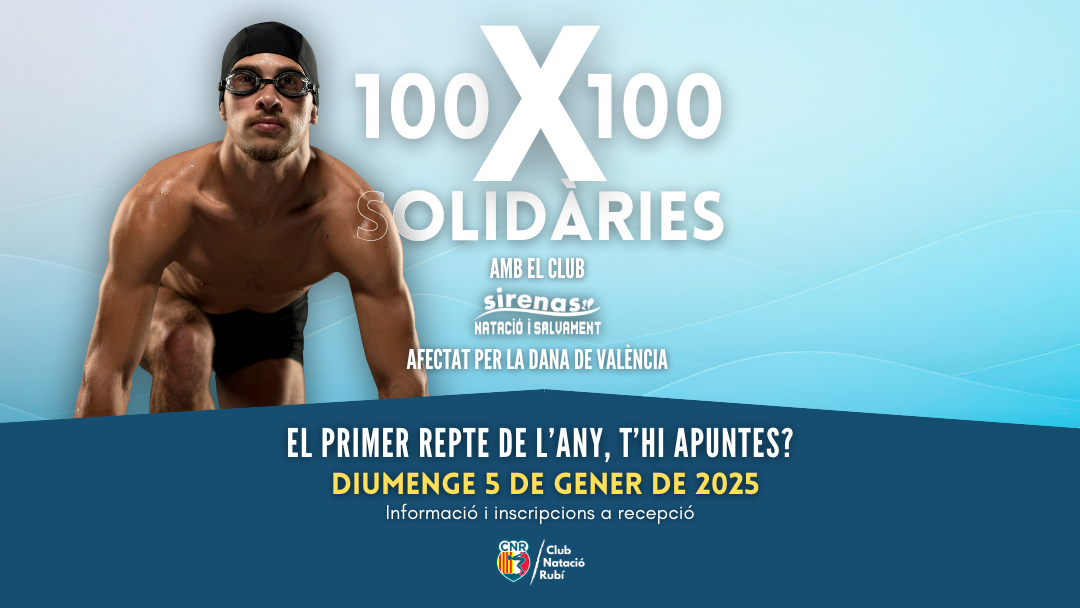 T’apuntes al primer repte de l’any? Tornen les 100×100 Solidàries del Club Natació Rubí!