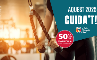 Aquest 2025 cuida’t amb un 50% de descompte en la matrícula
