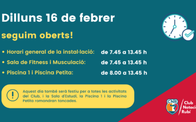 Horari especial de les instal·lacions el proper dilluns 16 de febrer