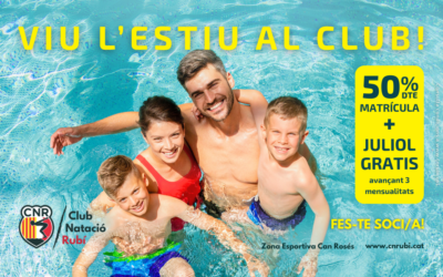 Viu l’estiu al Club! Fes-te soci/a amb un 50% de descompte en la matrícula i el mes de juliol gratis avançant 3 mensualitats