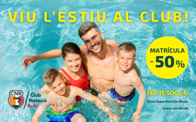 Viu l’estiu al Club! Fes-te soci/a del millor complex esportiu de Rubí amb un 50% de descompte en la matrícula, sense permanència